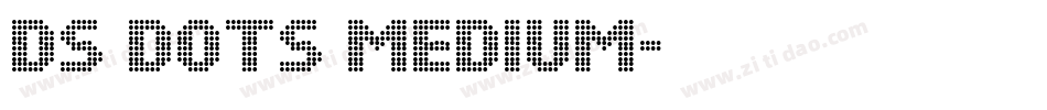 DS Dots Medium字体转换
